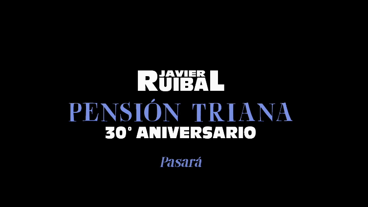 Pasará - Javier Ruibal quinteto - 30 aniversario de Pensión Triana